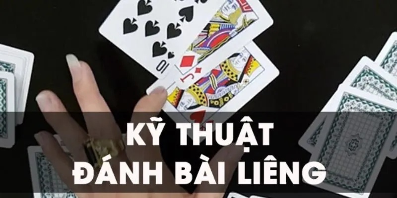 Hướng dẫn cách chơi Liêng dễ hiểu nhất cho các tân binh