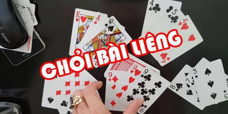 Khám phá chi tiết về luật chơi bài Liêng